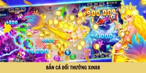 Bắn Cá Đổi Thưởng XIN88