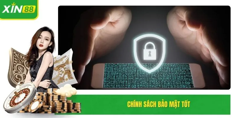 Chính sách bảo mật tốt