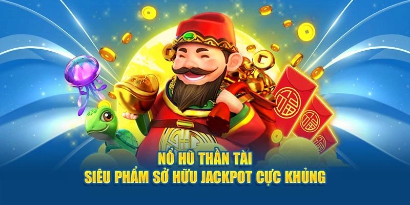 Nổ hũ thần tài Xin88 sở hữu tỷ lệ thắng siêu hấp dẫn