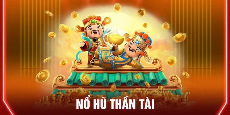 Nổ hũ thần tài xin88